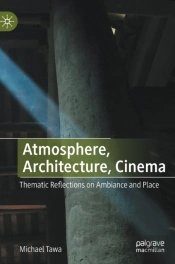 Atmosphere, Architecture, Cinema