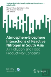 Atmosphere-Biosphere Interactions Of Reactive Nitrogen In South Asia