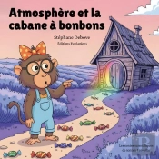 Atmosphère Et La Cabane À Bonbons