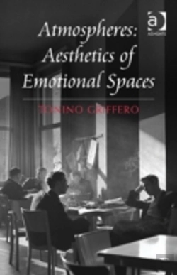 Bertrand.pt - Atmospheres: Aesthetics Of Emotional Spaces