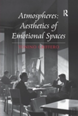 Bertrand.pt - Atmospheres: Aesthetics Of Emotional Spaces