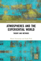 Atmospheres And The Experiential World