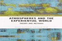 Atmospheres And The Experiential World