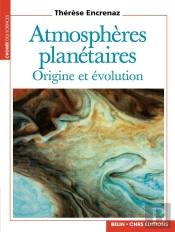 Atmosphères Planétaires : Origine Et Évolution