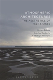 Atmospheric Architectures Bva