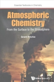 Atmospheric Chemistry: From The Surface To The Stratosphere