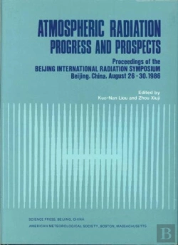 Bertrand.pt - Atmospheric Radiation - Progress & Prospects - Proceedings Of The Beijing International Radiation Symposium, Beijing, China, August 26-30,