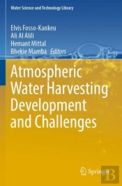 Atmospheric Water Harvesting Development And Challenges