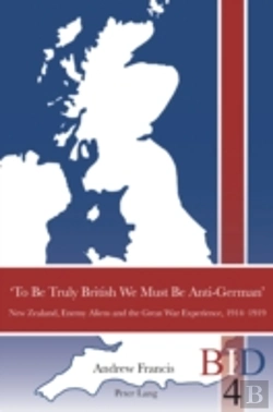 Bertrand.pt - Â€˜To Be Truly British We Must Be Anti-Germanâ€™