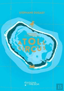 Bertrand.pt - Atoll Circus : Voyages À Clipperton