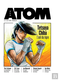 Bertrand.pt - Atom 10 : Tetsuya Chiba (Réédition) : La Cuulture Manga Comme Vous Ne L'Avez Jamais Lue