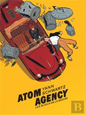 Atom Agency Tome 1 : Les Bijoux De La Bégum