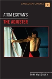Atom Egoyan'S 'The Adjuster'