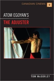 Atom Egoyan'S 'The Adjuster'