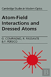 Atom-Field Interactions And Dressed Atoms