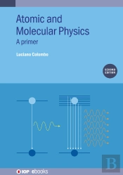Atomic And Molecular Physics (Second Edition)