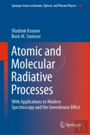 Atomic And Molecular Radiative Processes