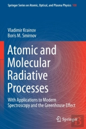 Atomic And Molecular Radiative Processes