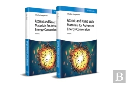Bertrand.pt - Atomic And Nano Scale Materials For Advanced Energy Conversion, 2 Volumes