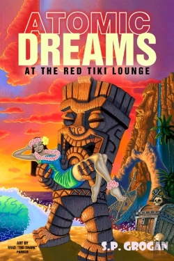 Bertrand.pt - Atomic Dreams At The Red Tiki Lounge