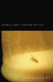 Atomic Light (Shadow Optics)