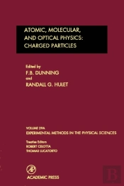 Atomic, Molecular, And Optical Physics: Charged Particles
