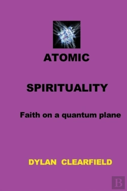 Bertrand.pt - Atomic Spirituality: Faith On A Quantum Plane