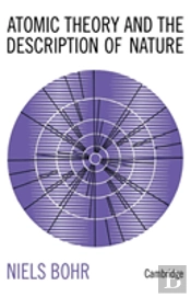 Atomic Theory And The Description Of Nature