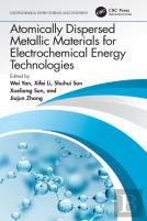 Atomically Dispersed Metallic Materials For Electrochemical Energy Technologies