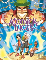 Atomick Lucas Tome 2