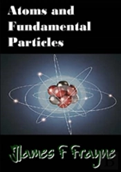 Atoms And Fundamental Particles