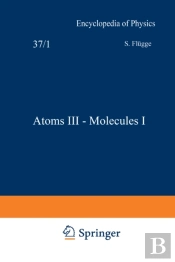 Atoms Iii - Molecules I / Atome Iii - Molekule I