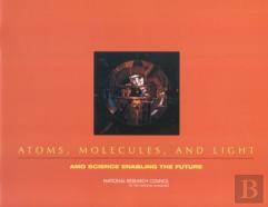 Atoms, Molecules, And Light