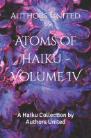 Atoms Of Haiku - Volume Iv