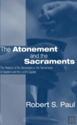 Bertrand.pt - Atonement And The Sacraments: The Relati