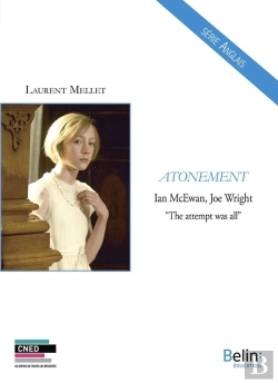 Bertrand.pt - Atonement ; Ian Mcewan, Joe Wright ; 'The Attempt Was All.'