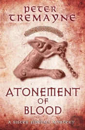 Atonement Of Blood (Sister Fidelma Mysteries Book 24)