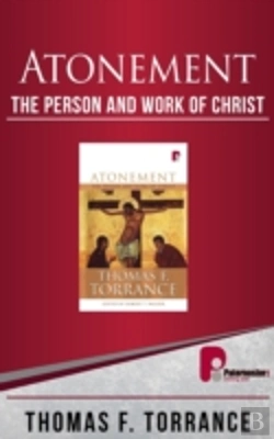 Bertrand.pt - Atonement: The Person And Work Of Christ