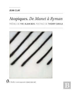 Bertrand.pt - Atopiques : De Manet À Ryman
