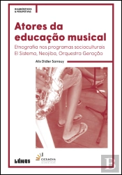 Atores da Educação Musical