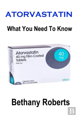 Bertrand.pt - Atorvastatin. What You Need To Know.: A