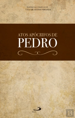 Bertrand.pt - Atos Apócrifos De Pedro