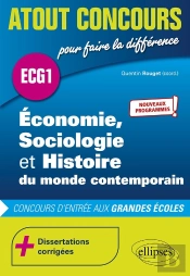Atout Concours : Économie, Sociologie Et Histoire Du Monde Contemporain ; Nouveaux Programmes
