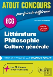 Atout Concours : Litterature, Philosophie, Culture Générale ; Conforme À La Réforme Des Prépas