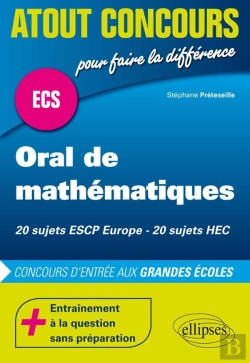Bertrand.pt - Atout Concours : Oral De Mathématiques Aux Concours Ecs - Escp - Hec