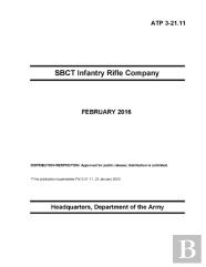Atp 3-21.11 Sbct Infantry Rifle Company