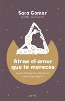 Atrae El Amor Que Te Mereces