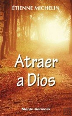Bertrand.pt - Atraer A Dios
