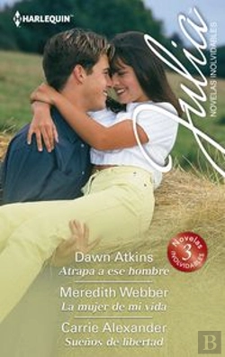 Bertrand.pt - Atrapa A Ese Hombre; La Mujer De Mi Vida; Sueños De Libertad