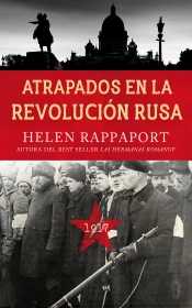 Atrapados En La Revolución Rusa, 1917